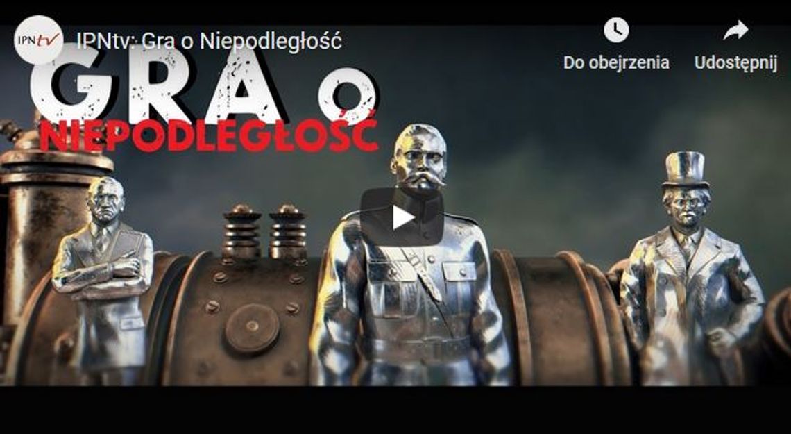 „Kiedy gra toczy się o najwyższą stawkę, gramy twardo, gramy do końca” – WIDEO – Spot IPN o walce Polski o niepodległość.