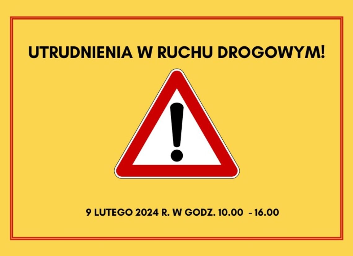 Będą utrudnienia