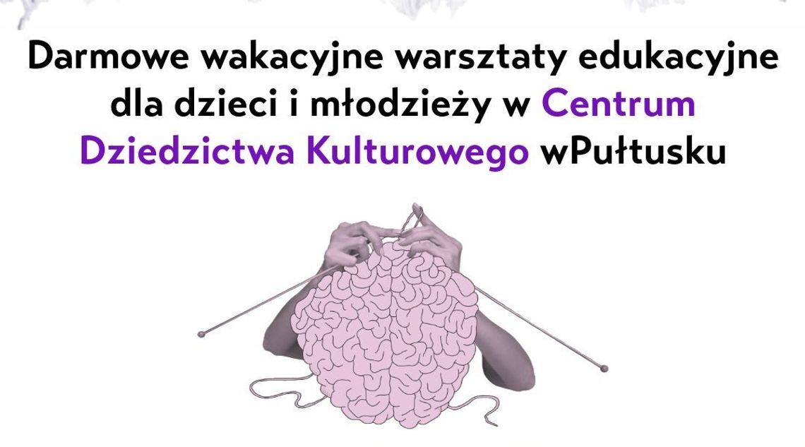 Bezpłatne warsztaty edukacyjne dla dzieci i młodzieży – Laboratorium Naukowe Steam w Pułtusku