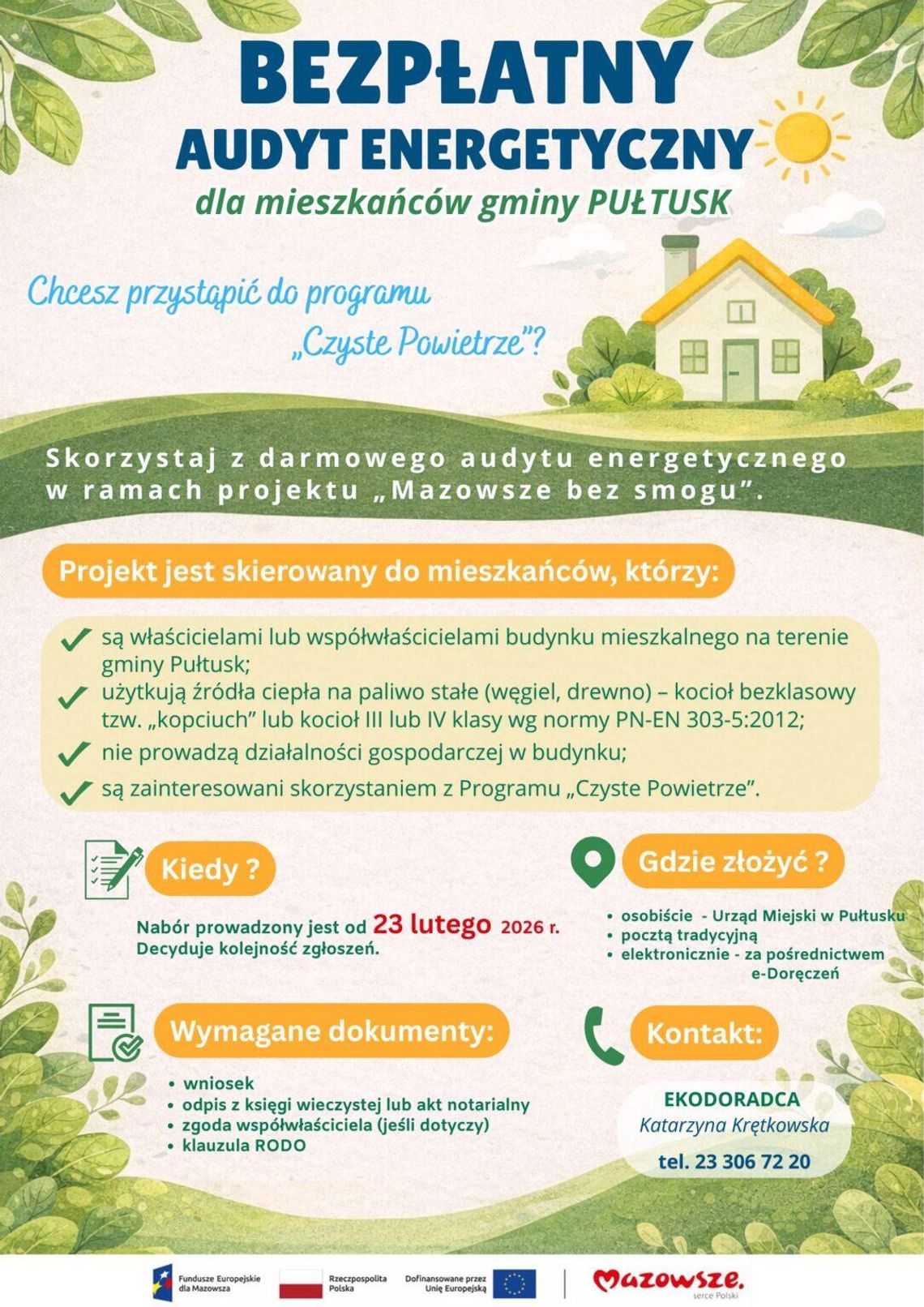 BEZPŁATNY AUDYT ENERGETYCZNY dla mieszkańców gminy Pułtusk BEZPŁATNY AUDYT ENERGETYCZNY dla mieszkańców gminy Pułtusk