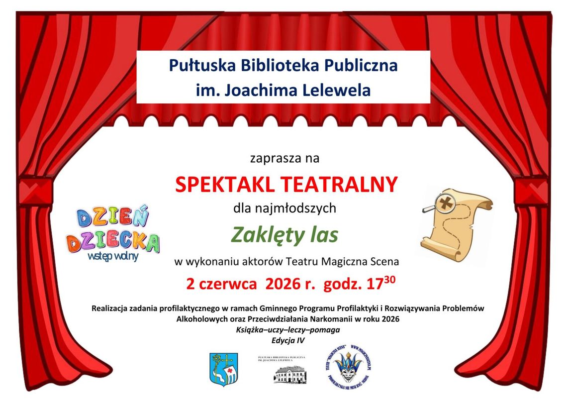 Biblioteka w Pułtusku zaprasza dzieci na spektakl teatralny „Zaklęty las” Biblioteka w Pułtusku zaprasza dzieci na spektakl teatralny „Zaklęty las”