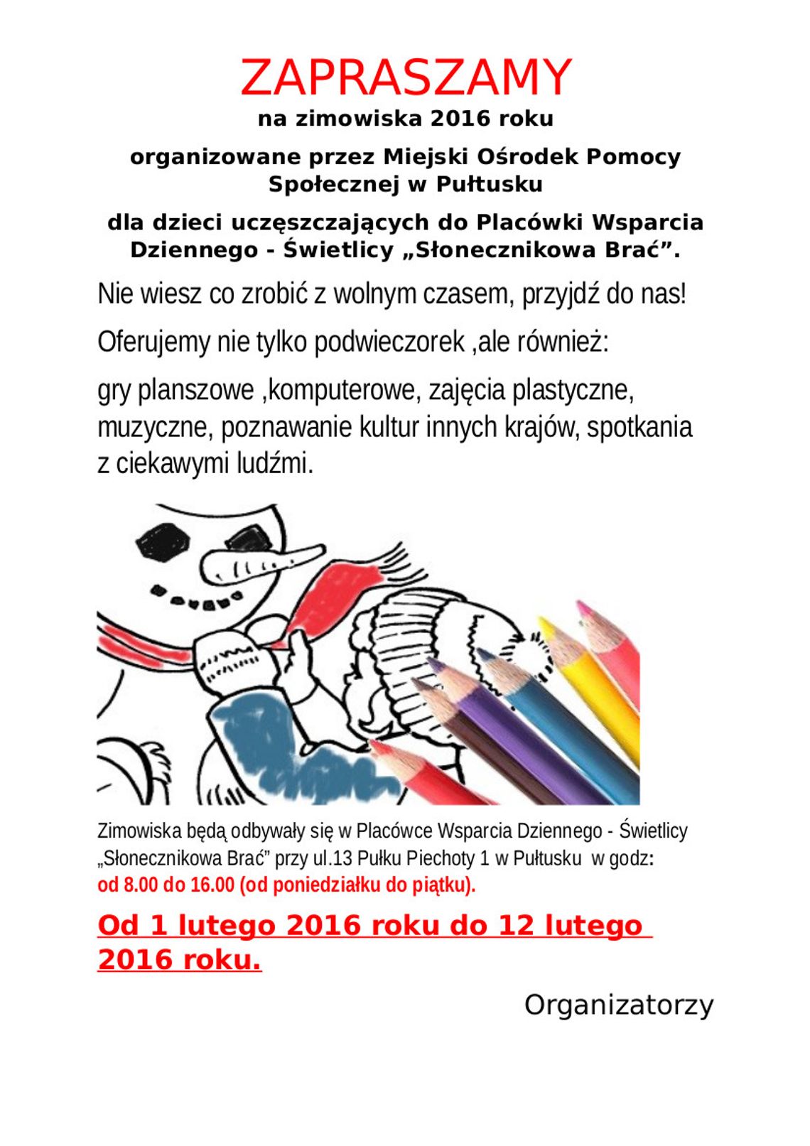 Ferie Słonecznikowej Braci