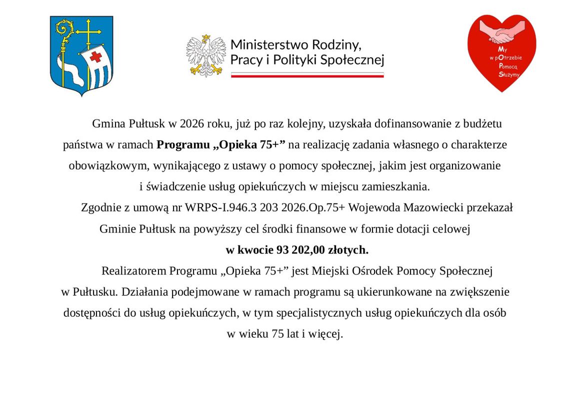 Gmina Pułtusk przystępuje do Programu ,,Opieka 75+” Gmina Pułtusk przystępuje do Programu ,,Opieka 75+”