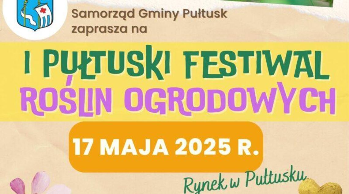 I Pułtuski Festiwal Roślin Ogrodowych