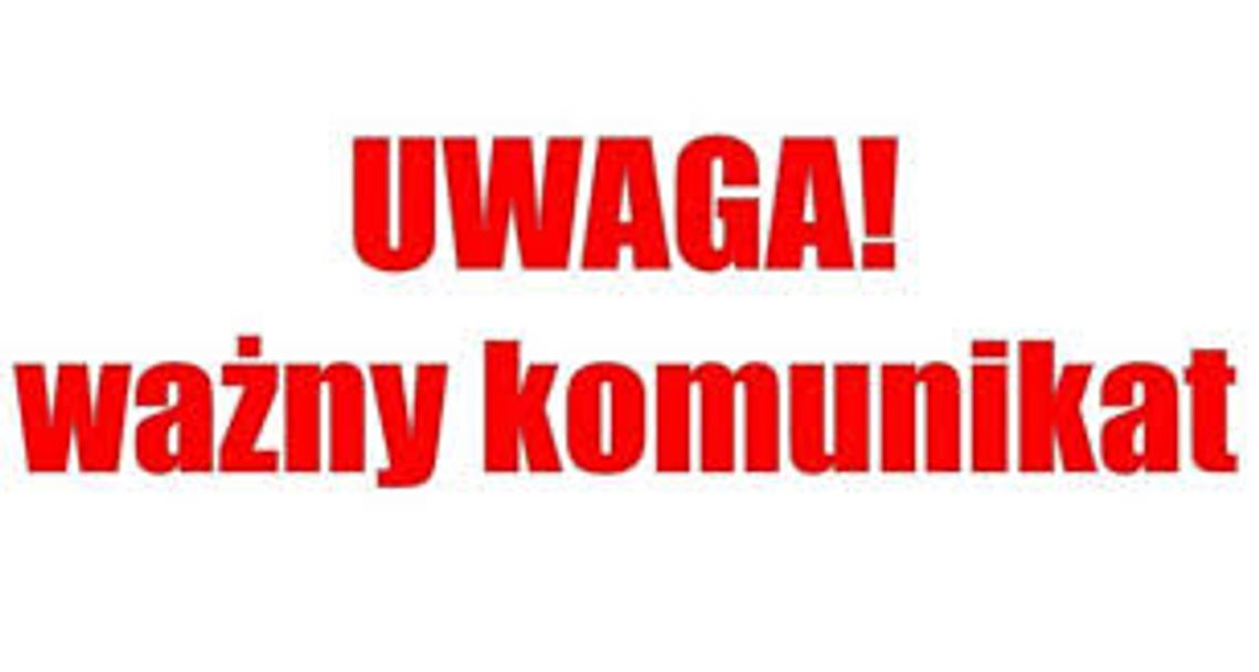 Kolejny komunikat Urzędu Miejskiego