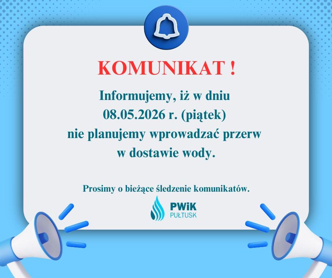 KOMUNIKAT PRZEDSIĘBIORSTWA WODOCIĄGÓW I KANALIZACJI W PUŁTUSKU