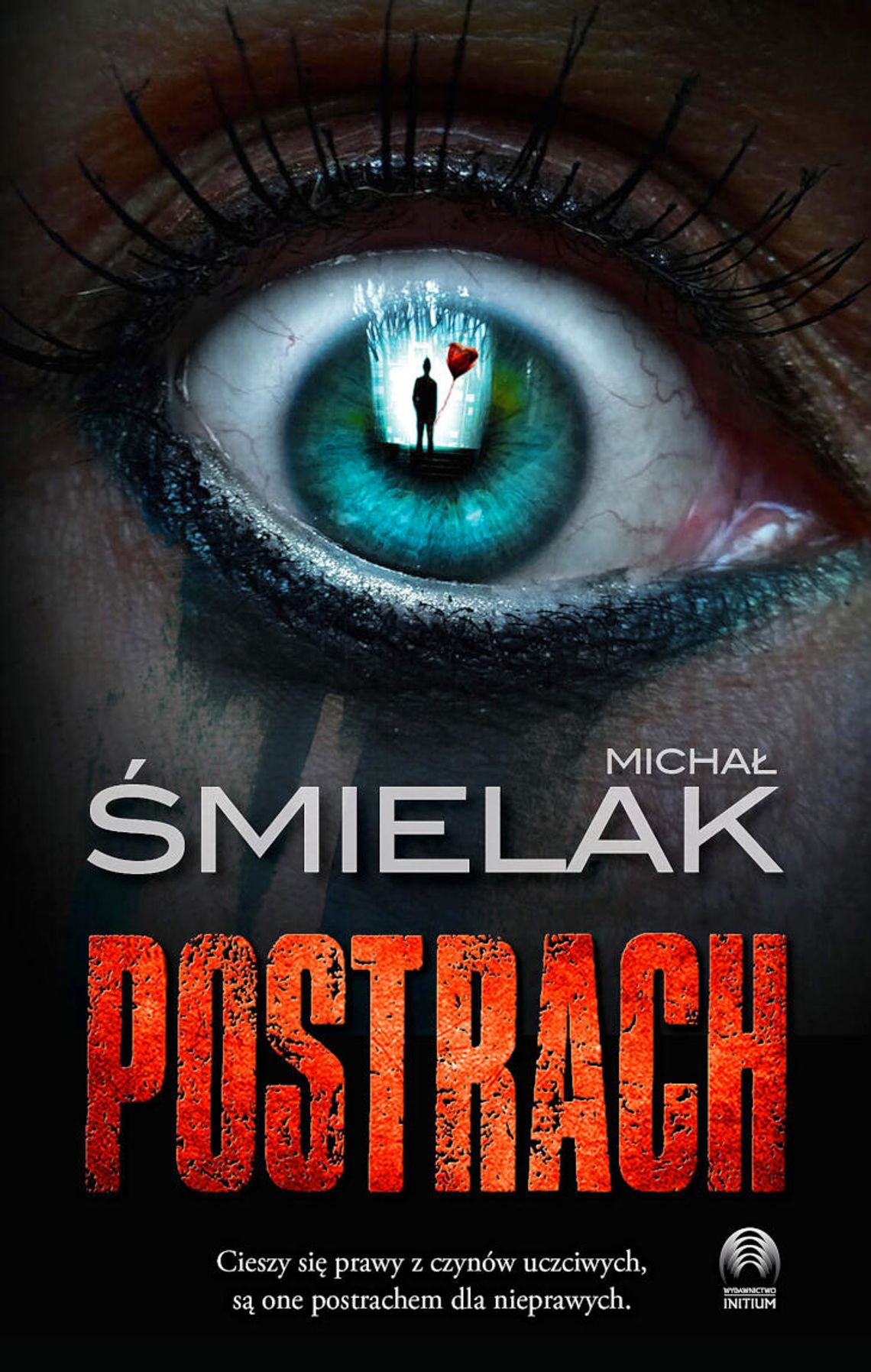 KSIĄŻKA. Michał Śmielak „Postrach”