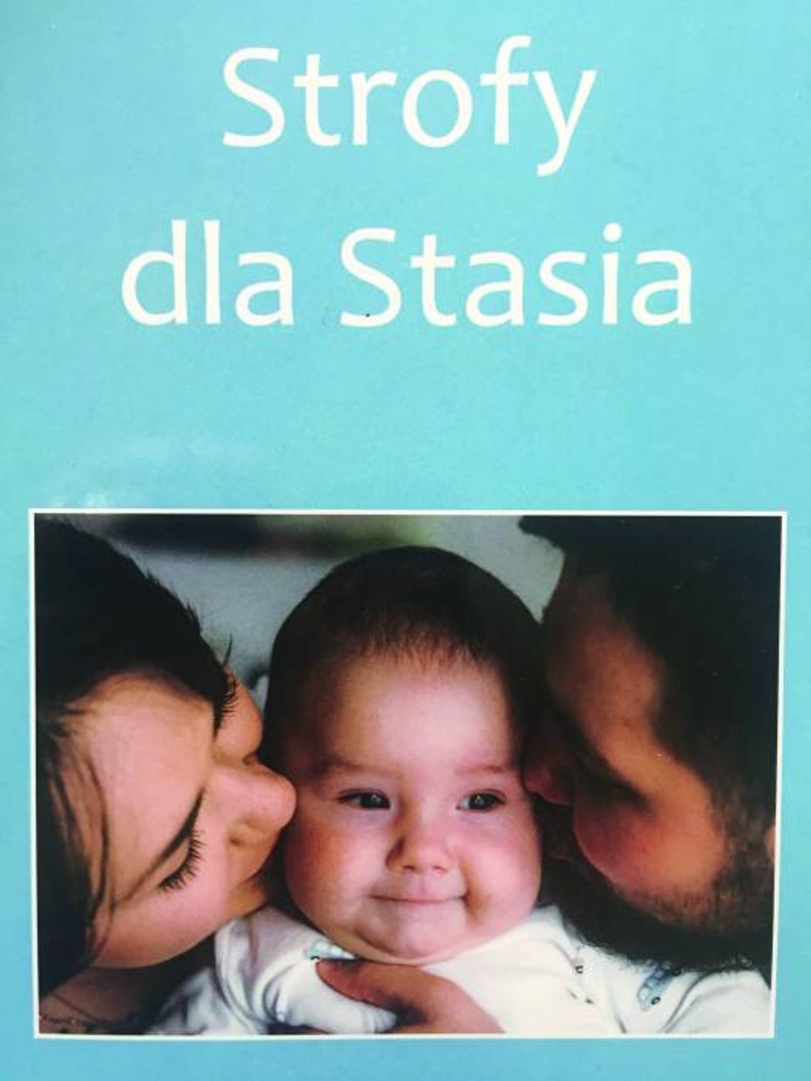 MAMY JUŻ "STROFY DLA STASIA"