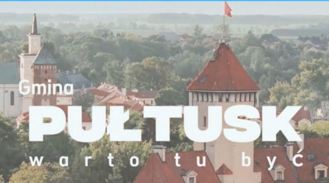 Miejskie Centrum Kultury i Sztuki w Pułtusku – „Gmina Pułtusk – warto tu być” kampania wakacyjna trwa