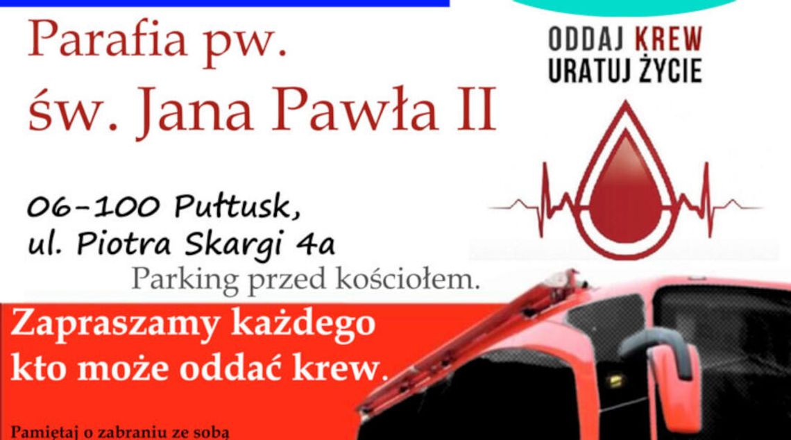 Oddaj krew – podziel się życiem! Akcja honorowego krwiodawstwa przy parafii św. Jana Pawła II w Pułtusku