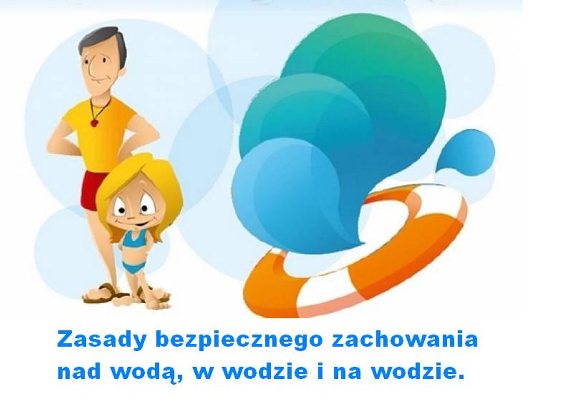 Policja apeluje. Bądź bezpieczny nad wodą!