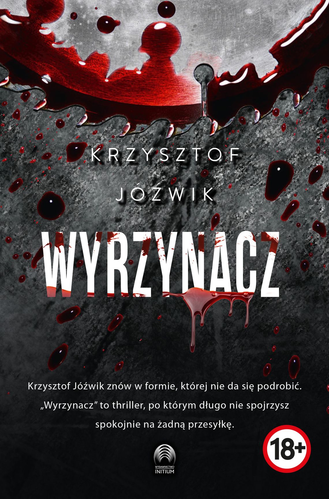 PREMIERA WYDAWNICZA. Jacek Jóźwik – Wyrzynacz