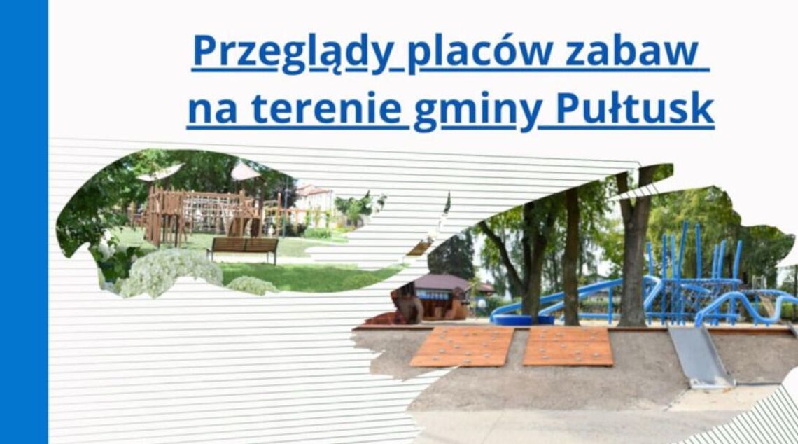 Przeglądy placów zabaw na terenie gminy Pułtusk