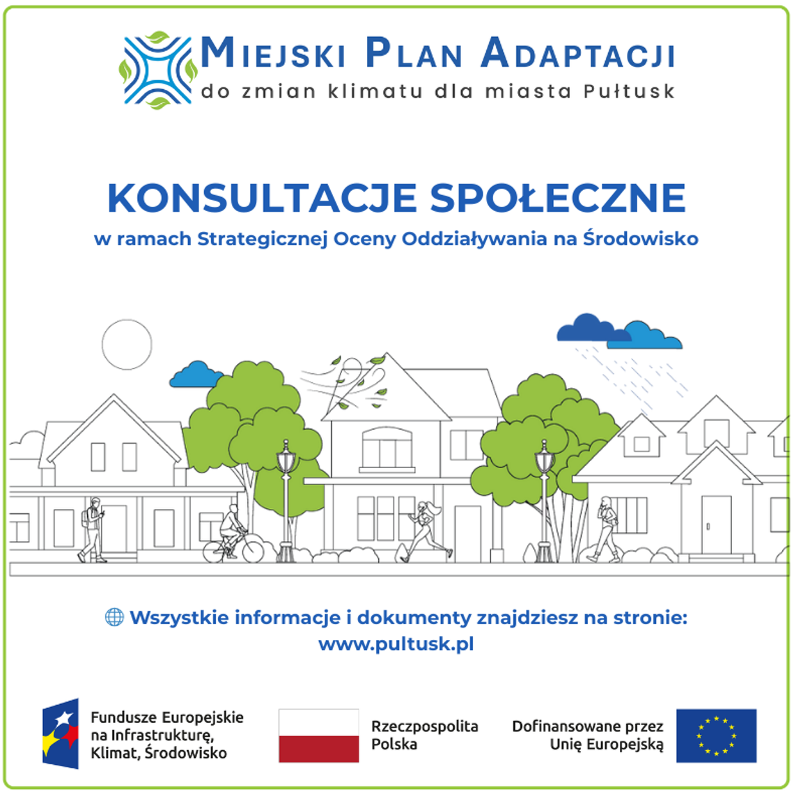 Pułtusk adaptuje się do zmian klimatu – czas na konsultacje! Pułtusk adaptuje się do zmian klimatu – czas na konsultacje!