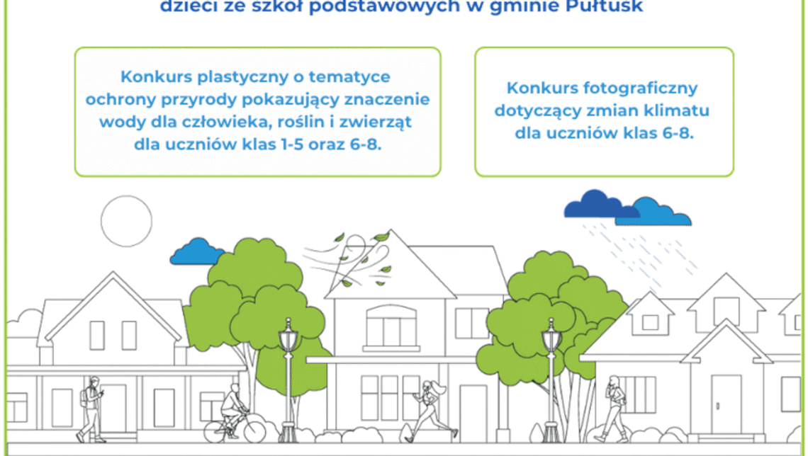 Pułtusk adaptuje się do zmian klimatu – zachęcamy do udziału w konkursach