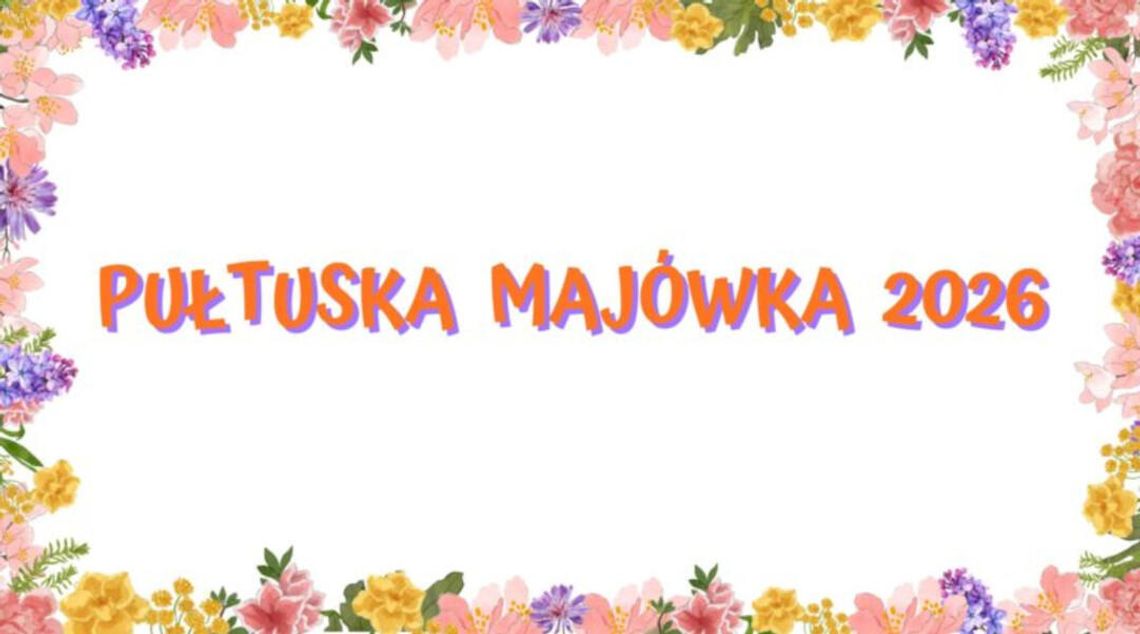 PUŁTUSKA MAJÓWKA 2026