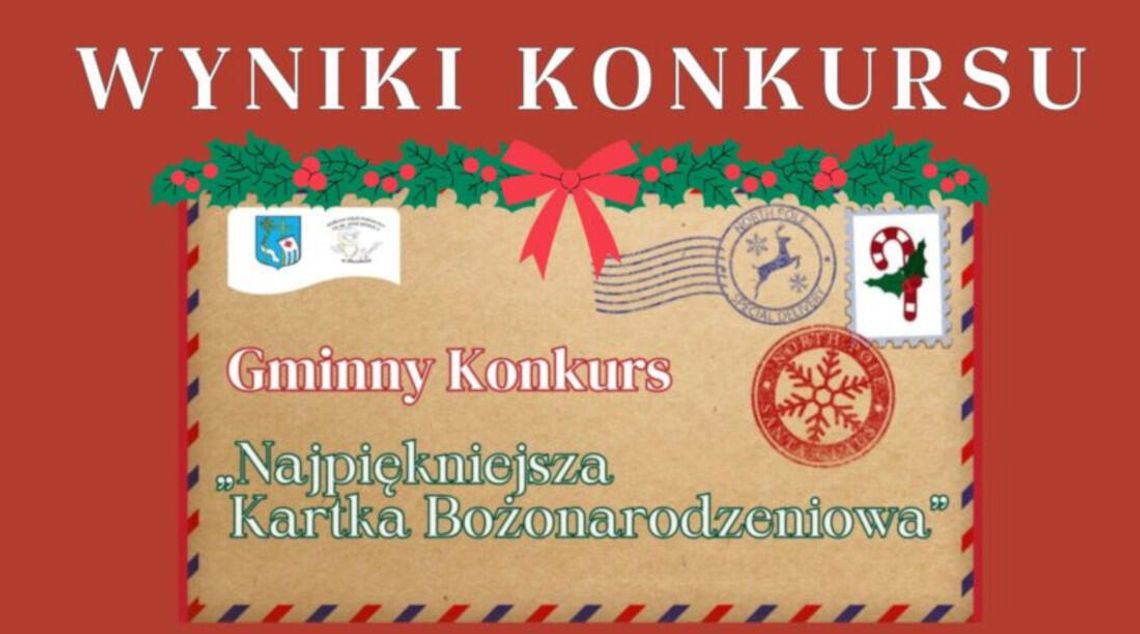 Rozstrzygnięcie konkursu na „Najpiękniejszą Kartkę Bożonarodzeniową” Rozstrzygnięcie konkursu na „Najpiękniejszą Kartkę Bożonarodzeniową”