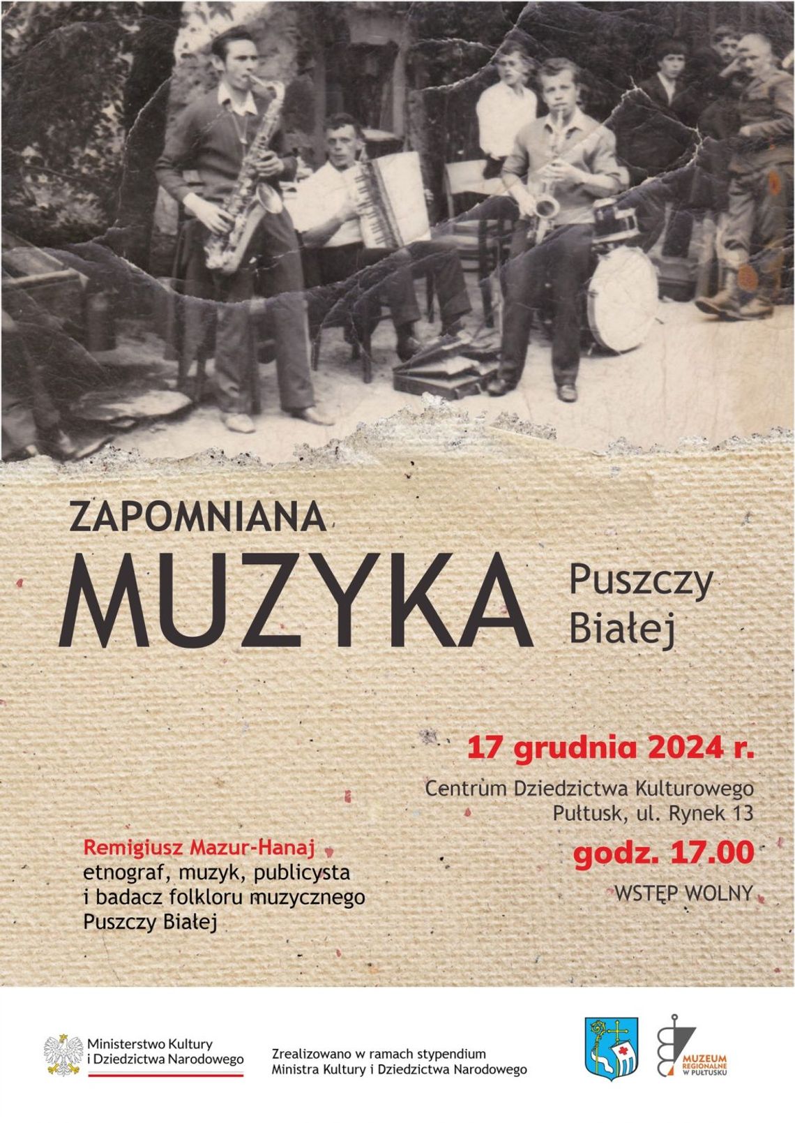 Spotkanie z Remigiuszem Mazurem – Hanajem „Zapomniana muzyka Puszczy Białej”