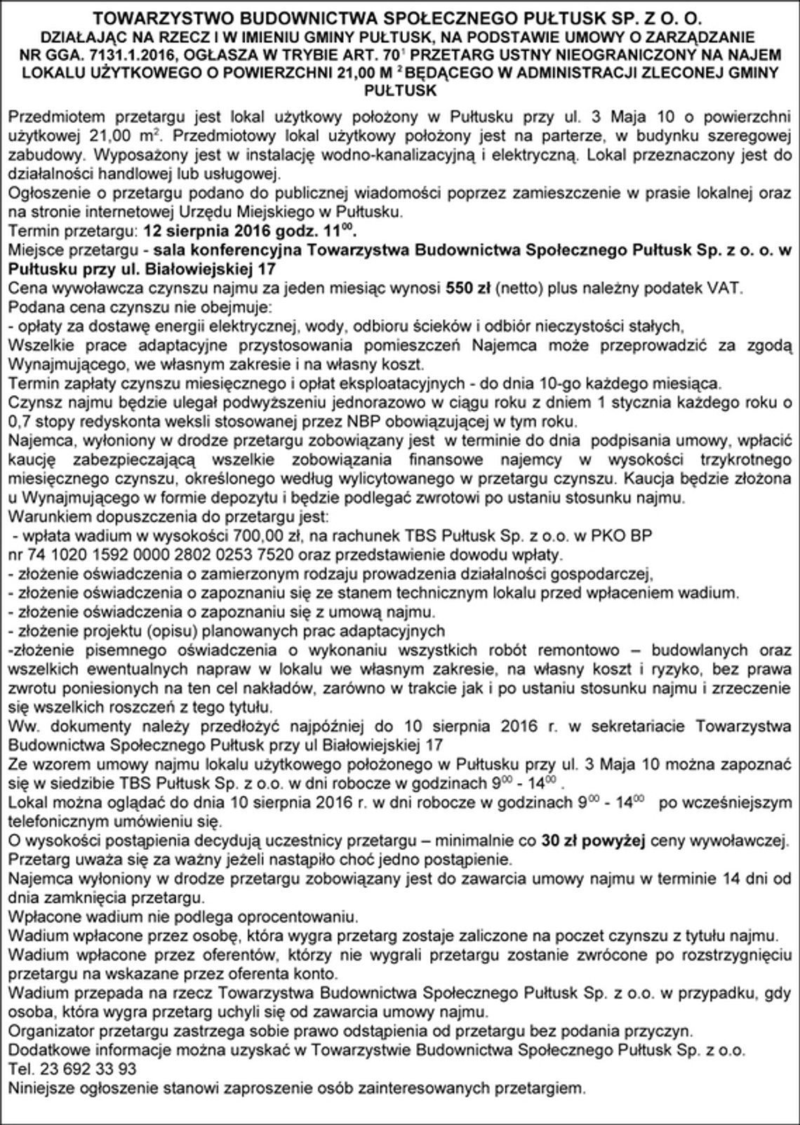 TBS PUŁTUSK SP. Z O. O. ogłasza przetarg ustny nieograniczony na najem lokalu o pow. 21,00 m2 w Pułtusku przy ul. 3 Maja 10