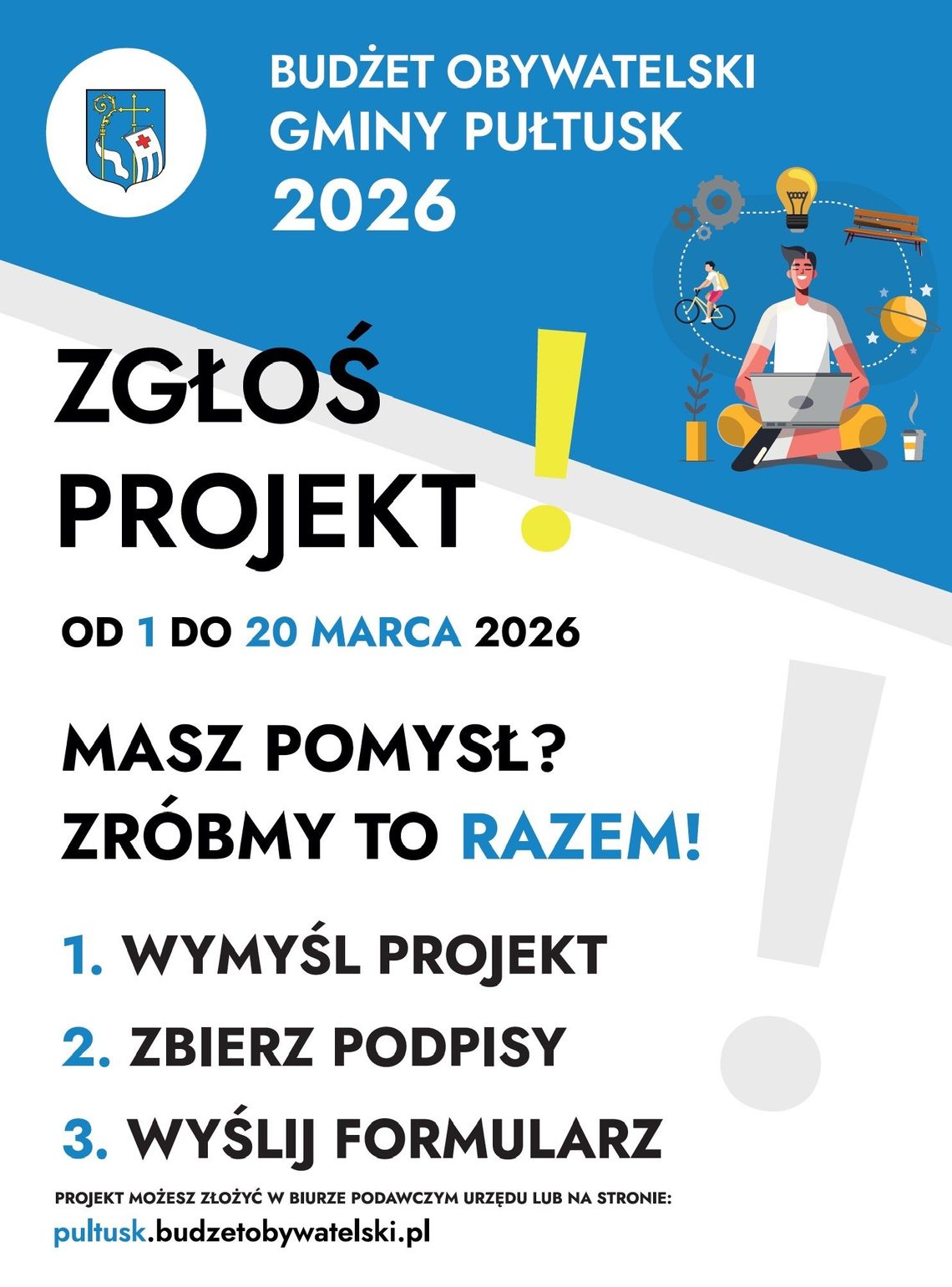 Trwa nabór projektów do Budżetu Obywatelskiego Gminy Pułtusk Trwa nabór projektów do Budżetu Obywatelskiego Gminy Pułtusk