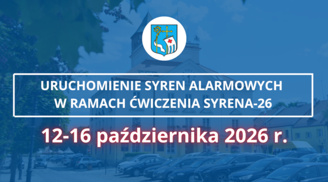 Uruchomienie syren alarmowych w ramach ćwiczenia Syrena-26 Uruchomienie syren alarmowych w ramach ćwiczenia Syrena-26