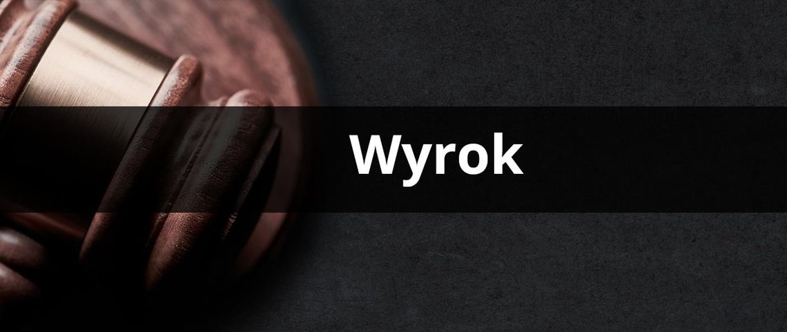 Wyrok za gwałty na małoletniej