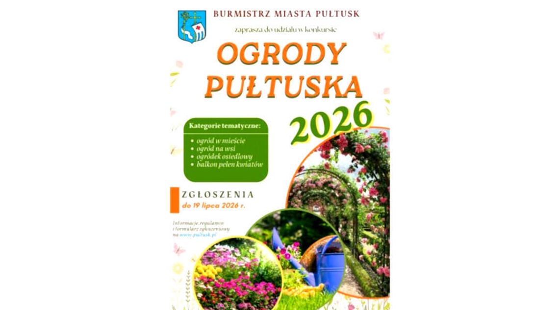 Zapraszamy do udziału w konkursie „Ogrody Pułtuska 2026” Zapraszamy do udziału w konkursie „Ogrody Pułtuska 2026”