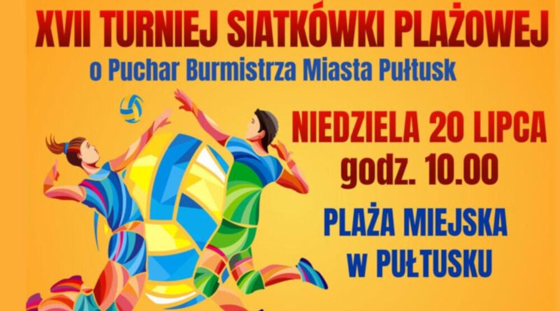 Zapraszamy na XVII Turniej Siatkówki Plażowej