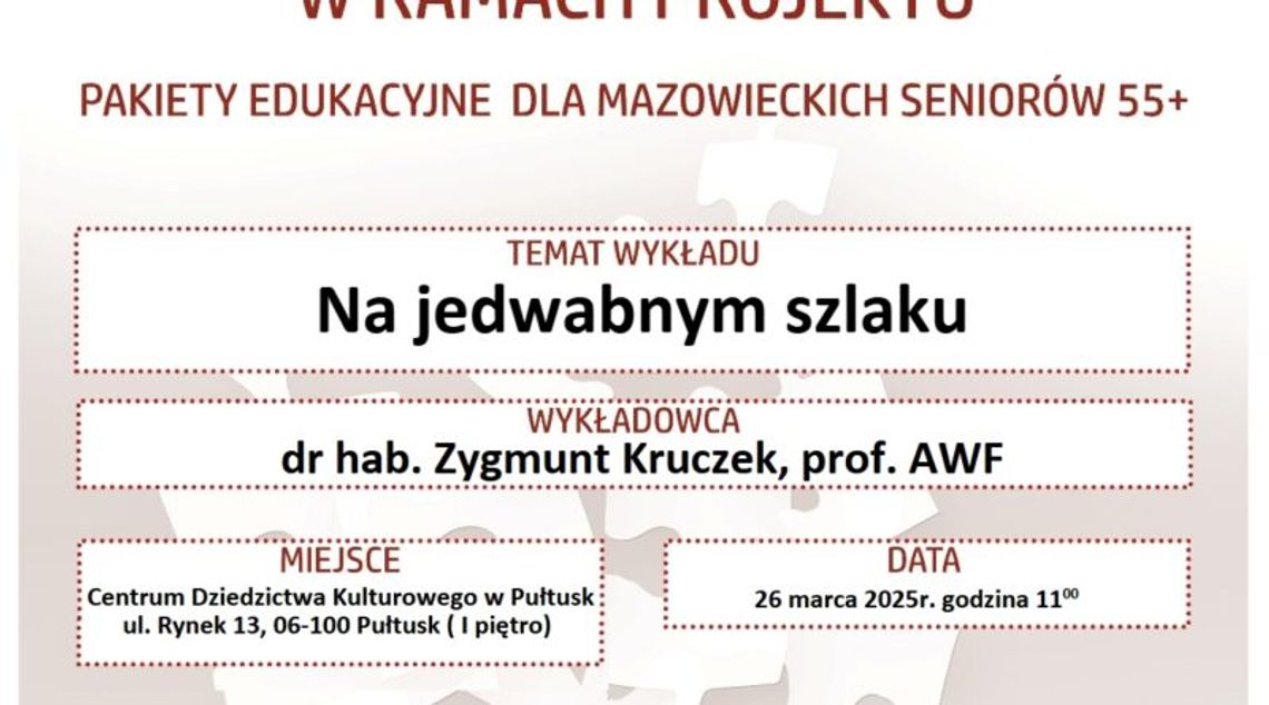Zaproszenie na wykład w ramach projektu Pakiety Edukacyjne Dla Mazowieckich Seniorów 55+