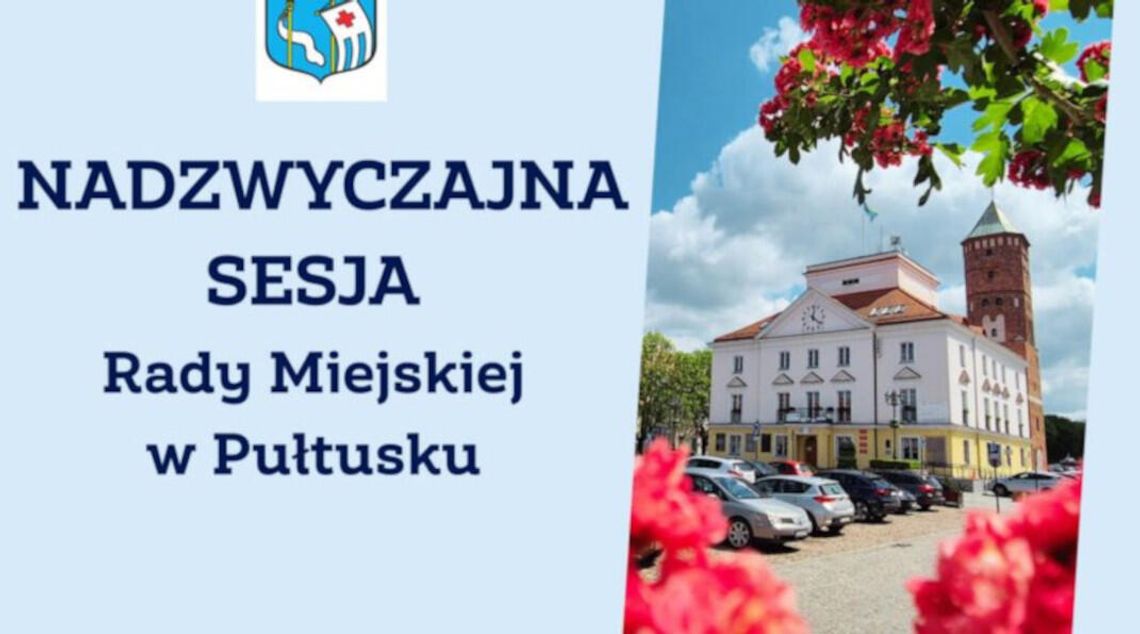 Zawiadomienie o nadzwyczajnej sesji Rady Miejskiej w Pułtusku