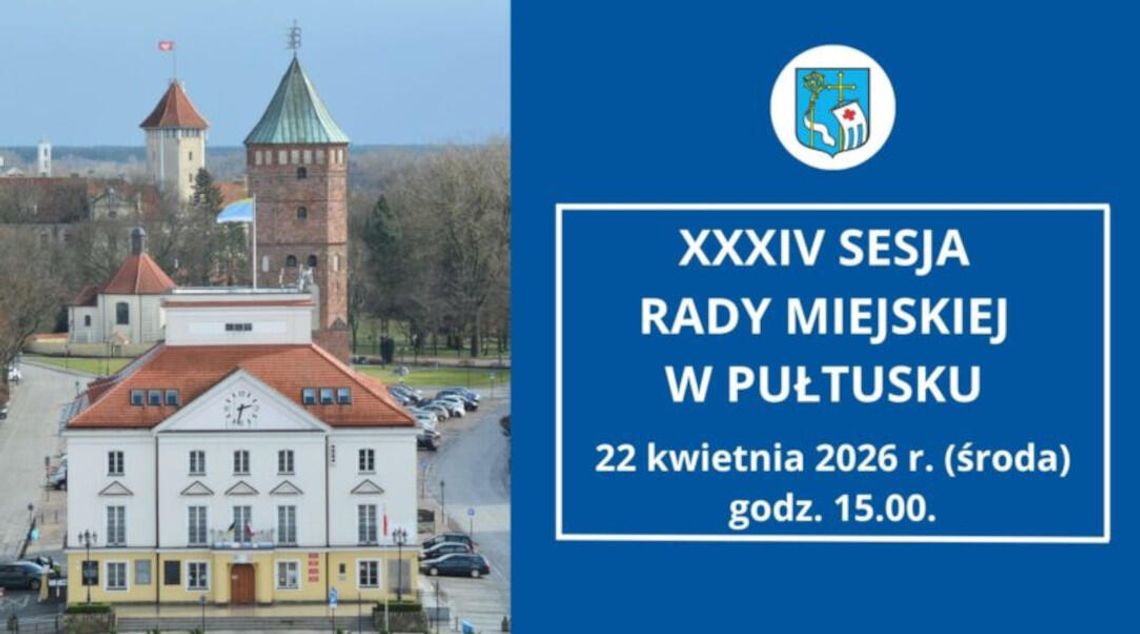 Zawiadomienie o XXXIV sesji Rady Miejskiej w Pułtusku