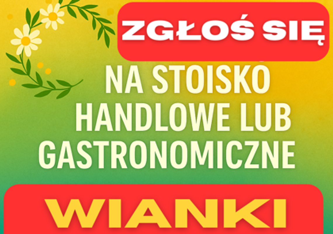 Zgłoś się na stoisko handlowe lub gastronomiczne podczas „Wianków. Pułtuskiej Nocy Świętojańskiej 2025”!