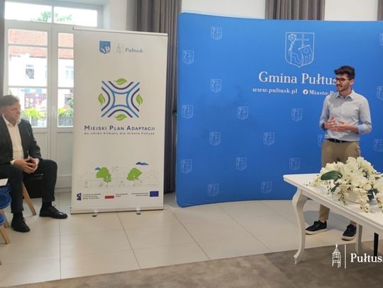 Ruszyły warsztaty w ramach projektu „Miejski plan adaptacji do zmian klimatu dla miasta Pułtusk”.